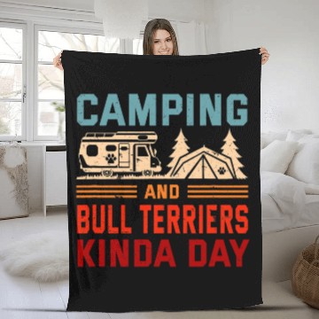 Discover Camping and Bull Terriers Kinda Day Bully Camper 1 Fleece Blankets