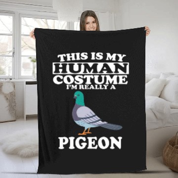 Discover This Is My Human Costume Im Really A Pigeon Fleece Blankets