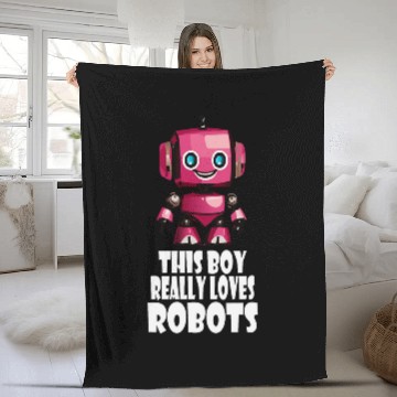 Discover This boy really loves robots Robotics for Kids Robot Baseball Tees Fleece Blankets