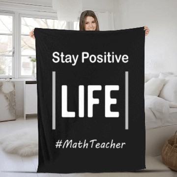 Discover Stay Positive Growth Teaching Teach Math Teacher Women Baseball Tees Fleece Blankets