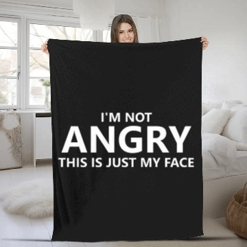 Discover Im Not Angry This Is Just My Face Zip Fleece Blankets