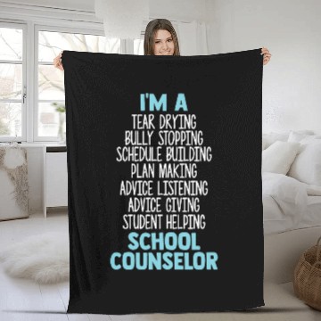 Discover Im A School Counselor School Consultant Counseling Fleece Blankets