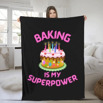 Discover Baking Is My Superpower Delicious Cupcake BakerCake Maker Fleece Blankets