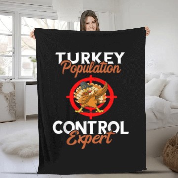 Discover Turkey Hunting Turkey Hunter Population Control Expert 22 Fleece Blankets