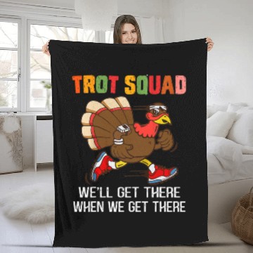 Discover Turkey Trot Squad Well Get There When We Get There Funny Zip Fleece Blankets