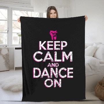 Discover Keep Calm And Dance On Ballet Dancer Fleece Blankets