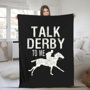Discover Talk Derby To Me Horse Racing 21 Fleece Blankets
