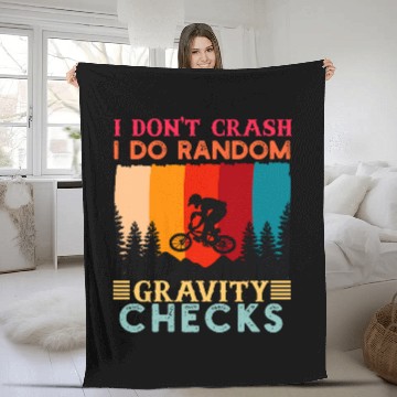 Discover I Dont Crash I Do Random Gravity Checks Mountain Biking 1 Fleece Blankets