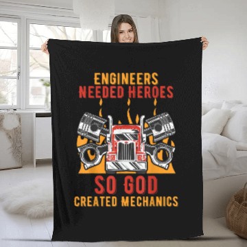 Discover Engineers Needed Heroes so God Created Mechanics Car Fleece Blankets