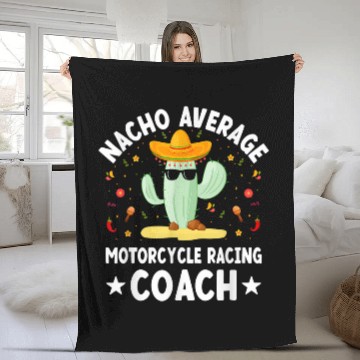Discover Nacho Average Motorcycle Racing Coachs Mexican Fleece Blankets