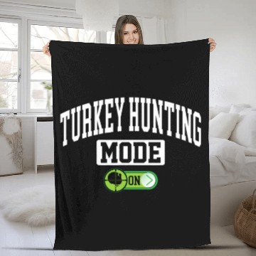Discover Turkey Hunting Mode on 2Funny Turkey Hunter Fleece Blankets