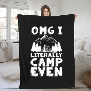 Discover OMG I Literally Camp Even Camping Outdoor Baseball Tees Fleece Blankets