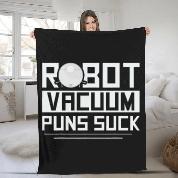 Discover Robot vacuum puns suck Quote for a Robot Vacuum Lover Fleece Blankets