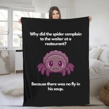 Discover Why did the spider complain Fleece Blankets