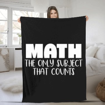 Discover Math the Only Subject That Counts 2Cute Funny Math Teacher Fleece Blankets