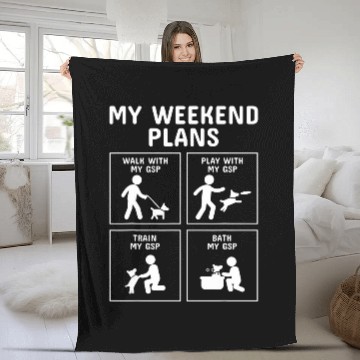 Discover My Weekend Plans German Shorthaired Pointer Dog Fleece Blankets