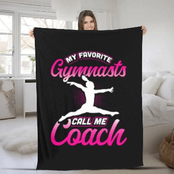 Discover My Favorite Gymnasts Call Me Coach Fleece Blankets
