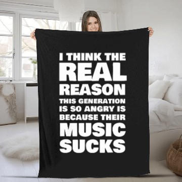 Discover Real Reason This Generation Is Angry Their Music Sucks Retro Fleece Blankets