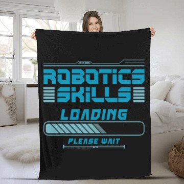 Discover Robot Robotics Engineer Robotics Skills Loading Please Wait Baseball Tees Fleece Blankets