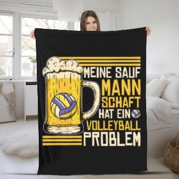 Discover Meine Sauf Mannschaft Hat Ein Volleyball Problem Beer Slogan Fleece Blankets