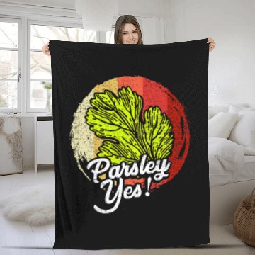 Discover Parsley Yes Funny Vegetable Gardener 25 Fleece Blankets