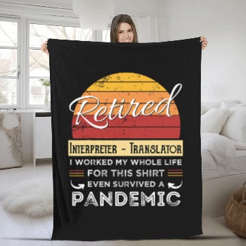 Discover Retired Interpreter 2Translator Worked Whole Life Retiree Baseball Tees Fleece Blankets