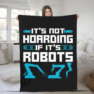 Discover Robot Robotics Engineer vintages Its Not Hoarding If Its 21 Baseball Tees Fleece Blankets