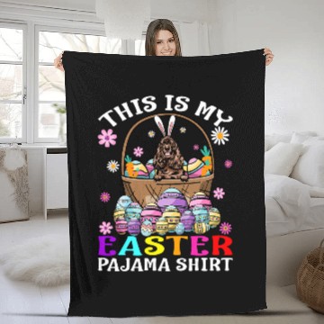 Discover this is my easter pajama cocker spaniel bunny eggs Fleece Blankets
