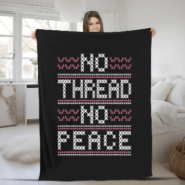 Discover No Thread No Peace Cross Stitch Needlepoint Art Fleece Blankets