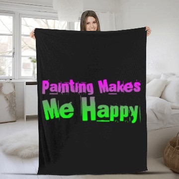 Discover Painting Makes Me Happy 2 Baseball Tees Fleece Blankets