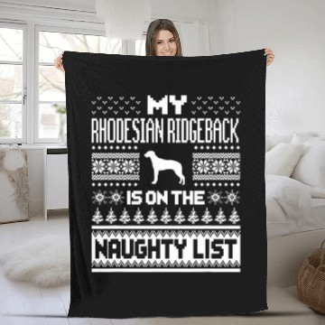 Discover Rhodesian Ridgeback On Naughty List Dog Ugly Christmas Fleece Blankets