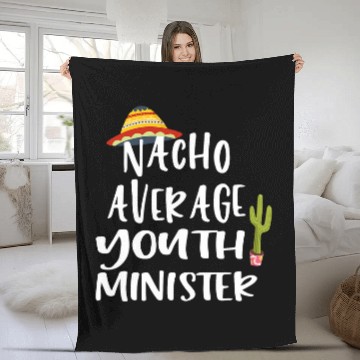 Discover Nacho Average Youth Minister Fleece Blankets