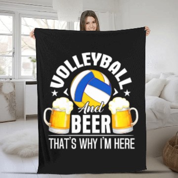 Discover Volleyball And Beer Thats Why Im Here Funny Drinking Fleece Blankets
