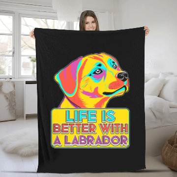 Discover Life Is Better A Black Lab Funny Colorful Black Labrador Fleece Blankets