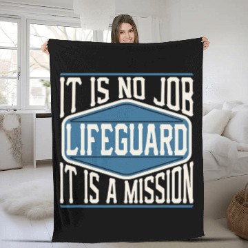 Discover Lifeguard It Is No Job It Is A Mission 2Funny Work Fleece Blankets
