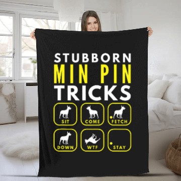 Discover Stubborn Min Pin Tricks Dog Training Fleece Blankets