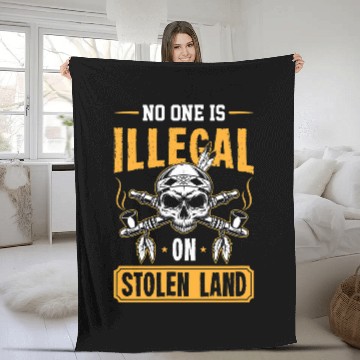 Discover No One Is Illegal On Stolen Land Native American Indigenous 3 Fleece Blankets
