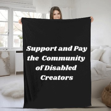 Discover Support and pay the community of disabled creators Fleece Blankets