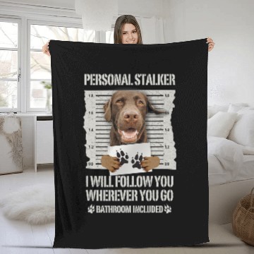Discover Labrador Lab Dog Personal Stalker Chocolate Labrador Lab Fleece Blankets