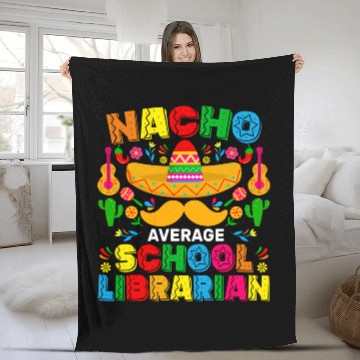 Discover Nacho Average School Librarian Funny Mexican Cinco De Mayo Baseball Tees Fleece Blankets