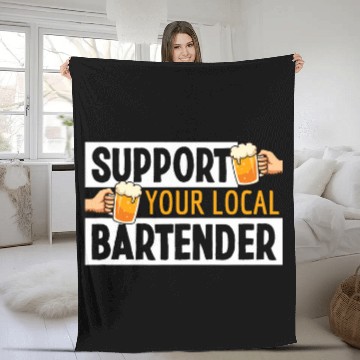 Discover Support Your Local Bartender Pub Party Drinking Beer 24 Fleece Blankets