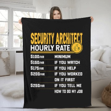Discover Security Architect Hourly Rate 2Funny Security Architecture Fleece Blankets