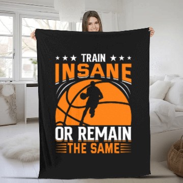 Discover Train Insane Or Remain The Same Zip Fleece Blankets