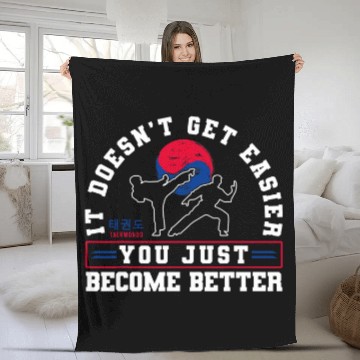 Discover TKD Korean Martial Arts Tae Kwon Do Fighter It DoesnT Get Fleece Blankets