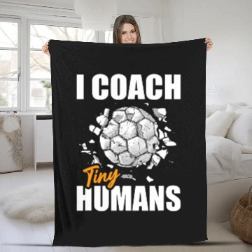 Discover Soccer Trainer I Coachs Tiny Humans Funny Soccer Coach Zip Fleece Blankets