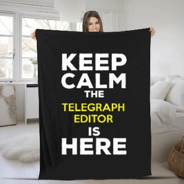 Discover Keep Calm The Telegraph Editor Is Here Baseball Tees Fleece Blankets