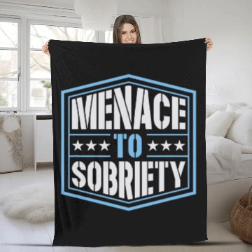 Discover Menace To Sobriety Inspirational Pro Sobriety Joke 2 Fleece Blankets