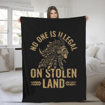 Discover No One Is Illegal On Stolen Land Indigenous Native American 3 Fleece Blankets