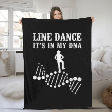 Discover Line Dancing Dance Teacher Line Dance Its In My Dna Fleece Blankets