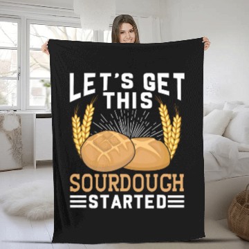 Discover Lets Get This Sourdough Started Bread Baker Men Baseball Tees Fleece Blankets